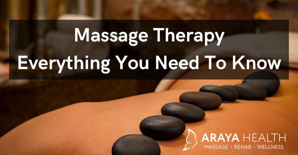 About Massage Therapy Everything You Need To Know